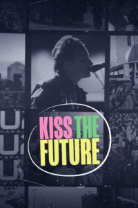 Poster Kiss the Future. U2 en Sarajevo