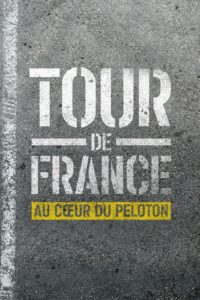 Poster Tour de Francia: En el corazón del pelotón