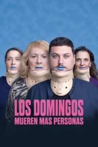 Poster Los domingos mueren más personas