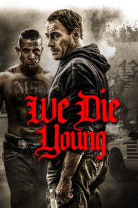 Poster We Die Young