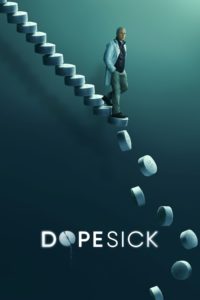 Poster Dopesick: Historia de una adicción