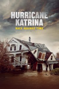 Poster Huracán Katrina: La carrera contra el tiempo