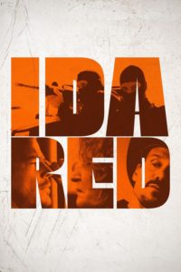 Poster Ida Red: el precio de la libertad