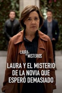 Poster Laura y el misterio de la novia que esperó demasiado