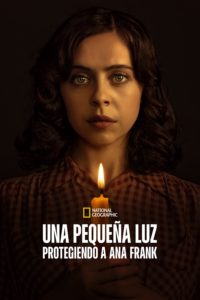 Poster Una pequeña luz: protegiendo a Ana Frank