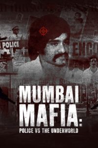 Poster Mafia de Mumbai: Policía contra el inframundo