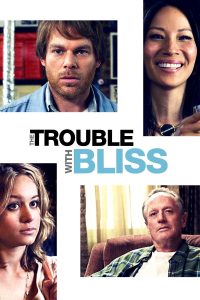 Poster The Trouble with Bliss