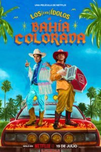 Poster Los (casi) ídolos de Bahía Colorada