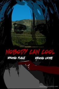 Poster Nobody Can Cool