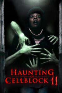 Poster Haunting of Cellblock 11