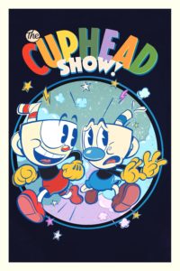 Poster ¡El show de Cuphead!