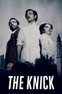 Poster The Knick