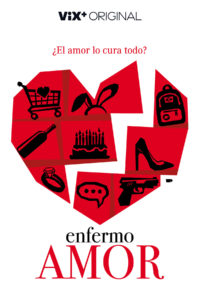 Poster Enfermo Amor