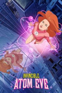 Poster Invincible: Atom Eve