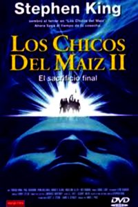 Poster Los Chicos del Maíz 2: el sacrificio final