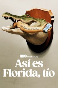 Poster Así es Florida, tío