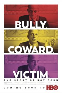 Poster Bully. Coward. Victim. The Story of Roy Cohn