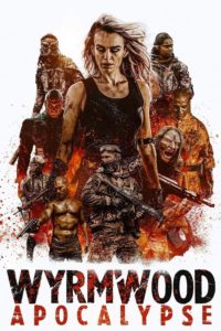 Poster Wyrmwood: Apocalypse