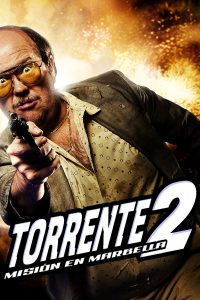 Poster Torrente 2: Misión en marbella