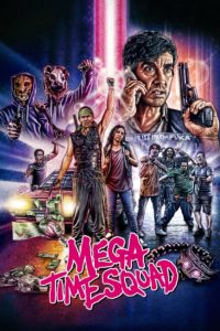 Poster Mega Time Squad