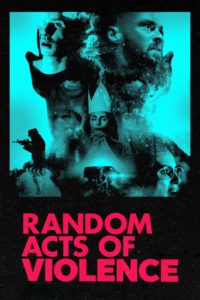 Poster Random Acts of Violence