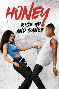 Poster Honey: Rise Up and Dance