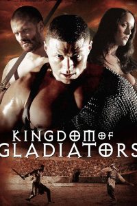 Poster Kingdom of Gladiators