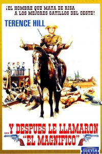 Poster Y Después le Llamaron El Magnífico